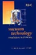 Kartonierter Einband Vacuum Technology von David J Hucknall, Alan Morris