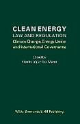 Livre Relié Clean Energy Law and Regulation de Dr Vicente Lopez-Ibor Mayor