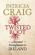E-Book (epub) A Twisted Root von Patricia Craig
