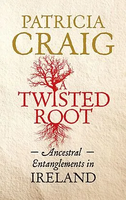E-Book (epub) A Twisted Root von Patricia Craig