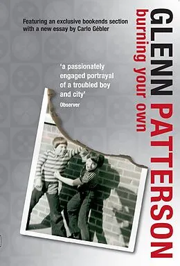 E-Book (epub) Burning Your Own von Glenn Patterson