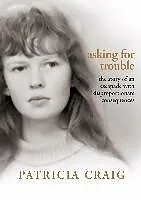 E-Book (epub) Asking for Trouble von Patricia Craig