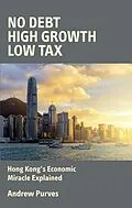 E-Book (epub) No Debt High Growth Low Tax von Andrew Purves