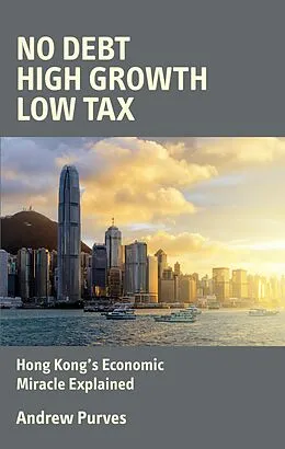 E-Book (epub) No Debt High Growth Low Tax von Andrew Purves