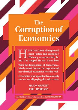 eBook (epub) The Corruption of Economics de Mason Gaffney, Fred Harrison