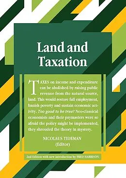 E-Book (epub) Land and Taxation von Nicholas Tideman, V H Blundell, FRED FOLDVARY PhD