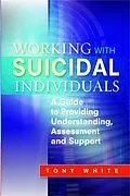 E-Book (epub) Working with Suicidal Individuals von Tony White