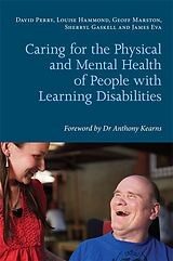 eBook (pdf) Caring for the Physical and Mental Health of People with Learning Disabilities de Louise Hammond, Geoff Marston, Sherryl Gaskell