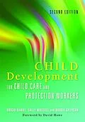 E-Book (epub) Child Development for Child Care and Protection Workers von Brigid Daniel, Sally Wassell, Robbie Gilligan