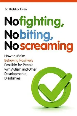 E-Book (epub) No Fighting, No Biting, No Screaming von Bo Hejlskov Elvén