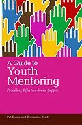 E-Book (epub) A Guide to Youth Mentoring von Pat Dolan, Bernadine Brady