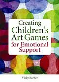 E-Book (pdf) Creating Children's Art Games for Emotional Support von Vicky Barber