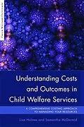 E-Book (epub) Understanding Costs and Outcomes in Child Welfare Services von Samantha Mcdermid, Lisa Holmes