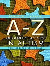 eBook (pdf) An A-Z of Genetic Factors in Autism de Kenneth Aitken