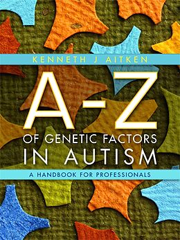 eBook (pdf) An A-Z of Genetic Factors in Autism de Kenneth Aitken