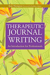 eBook (pdf) Therapeutic Journal Writing de Kate Thompson