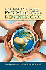 eBook (pdf) Key Issues in Evolving Dementia Care de Anthea Innes, Fiona Kelly, Louise Mccabe