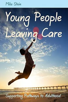 E-Book (pdf) Young People Leaving Care von Mike Stein
