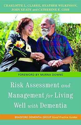 eBook (pdf) Risk Assessment and Management for Living Well with Dementia de John Keady, Charlotte L. Clarke, Catherine E. Gibb