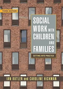 E-Book (epub) Social Work with Children and Families von Ian Butler, Caroline Hickman