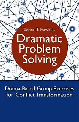 E-Book (epub) Dramatic Problem Solving von Steven Hawkins