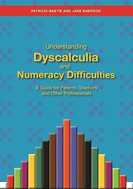 E-Book (epub) Understanding Dyscalculia and Numeracy Difficulties von Jane Emerson, Patricia Babtie