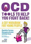 E-Book (pdf) OCD - Tools to Help You Fight Back! von Cynthia Turner, Chloë Volz, Georgina Krebs