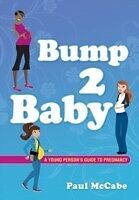 eBook (pdf) Bump 2 Baby de Paul McCabe