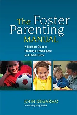 E-Book (epub) The Foster Parenting Manual von John Degarmo