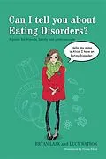 E-Book (epub) Can I tell you about Eating Disorders? von Bryan Lask, Lucy Watson