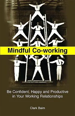 E-Book (epub) Mindful Co-Working von Clark Baim