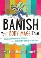 E-Book (pdf) Banish Your Body Image Thief von Kate Collins-Donnelly