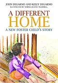 E-Book (epub) A Different Home von Kelly Degarmo, John Degarmo