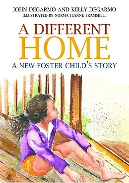 E-Book (epub) A Different Home von Kelly Degarmo, John Degarmo
