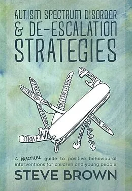 ePUB Autism Spectrum Disorder and De-escalation Strategies von Steve Brown