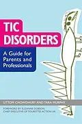 E-Book (epub) Tic Disorders von Uttom Chowdhury, Tara Murphy