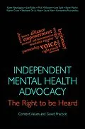 E-Book (epub) Independent Mental Health Advocacy - The Right to Be Heard von Julie Ridley, Konstantina Poursanidou, Karen Newbigging
