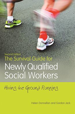 E-Book (epub) The Survival Guide for Newly Qualified Social Workers, Second Edition von Helen Donnellan, Gordon Jack