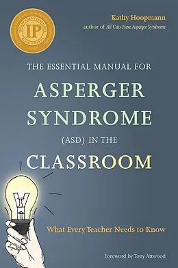 E-Book (epub) The Essential Manual for Asperger Syndrome (ASD) in the Classroom von Kathy Hoopmann