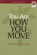 ePUB You Are How You Move von Ged Sumner