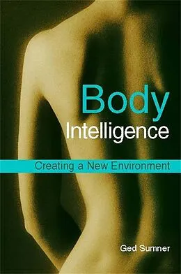 E-Book (epub) Body Intelligence von Ged Sumner