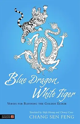 E-Book (pdf) Blue Dragon, White Tiger von Chang Sen Sen Feng