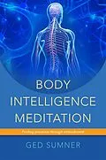 E-Book (epub) Body Intelligence Meditation von Ged Sumner