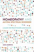 E-Book (epub) Homeopathy and Autism Spectrum Disorder von Mike Andrews