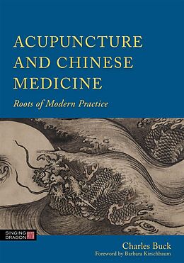 E-Book (epub) Acupuncture and Chinese Medicine von Charles Buck
