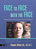 E-Book (epub) Face to Face with the Face von Thomas Attlee D. O. R. C. S. T.