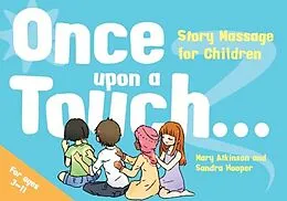 E-Book (epub) Once Upon a Touch... von Mary Atkinson, Sandra Hooper