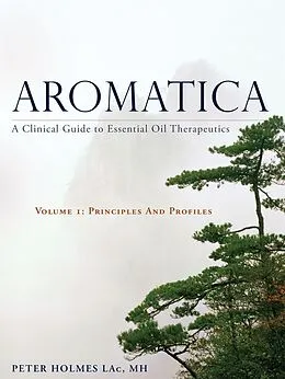 E-Book (epub) Aromatica Volume 1 von Peter Holmes
