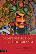 E-Book (epub) Daoist Reflections from Scholar Sage von Damo Mitchell