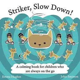 E-Book (epub) Striker, Slow Down! von Emma Hughes